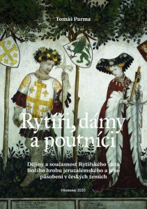 Tomáš Parma: Rytíři, dámy a poutníci