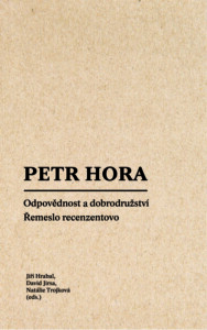 Petr Hora: Odpovědnost a dobrodružství