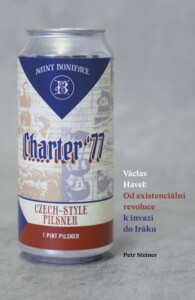 Petr Steiner:
Václav Havel: Od existenciální revoluce k invazi do Iráku